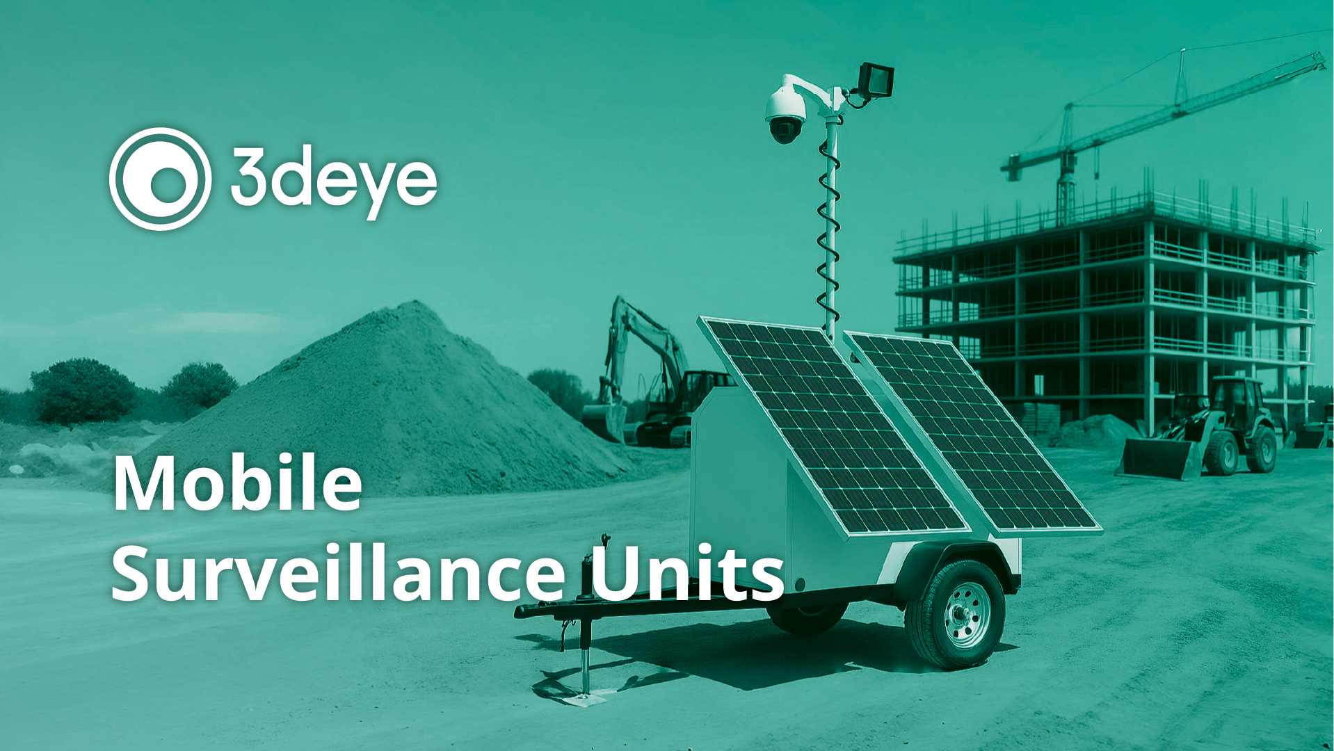mobile surveillance units 3deye