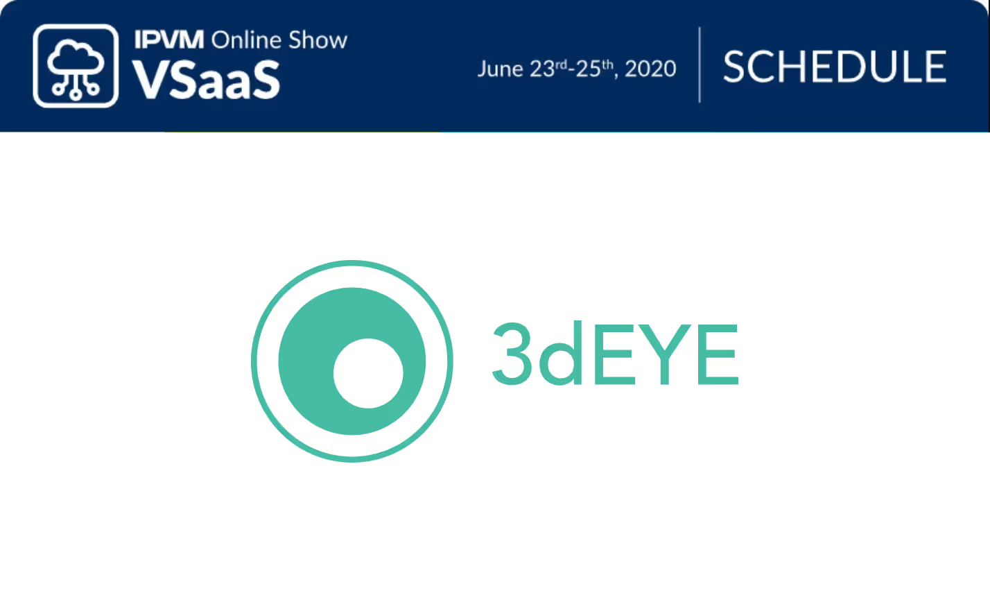 3dEYE gave a presentation at IPVM VSaaS Online Show