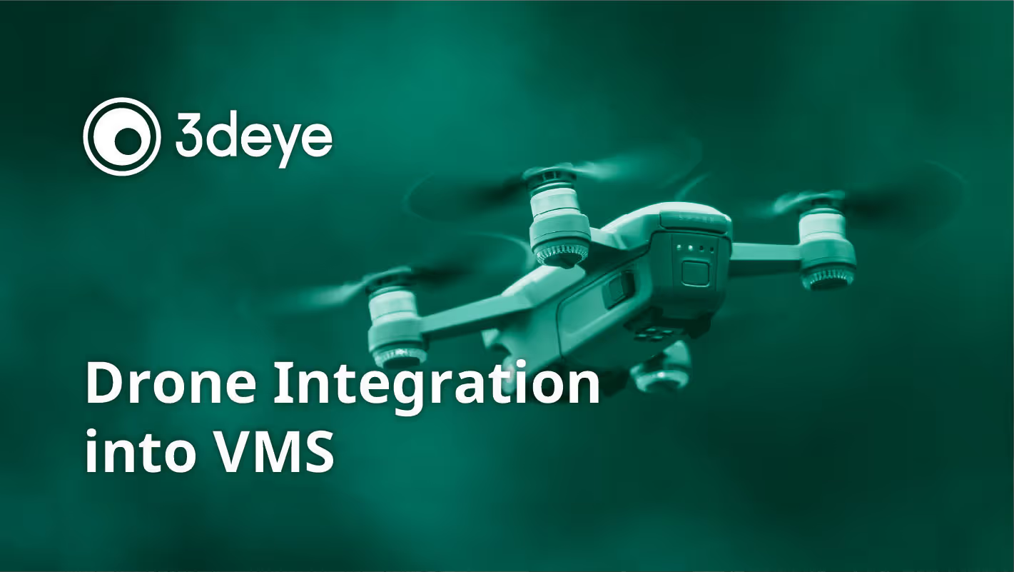3deye Drone Integration into VMS